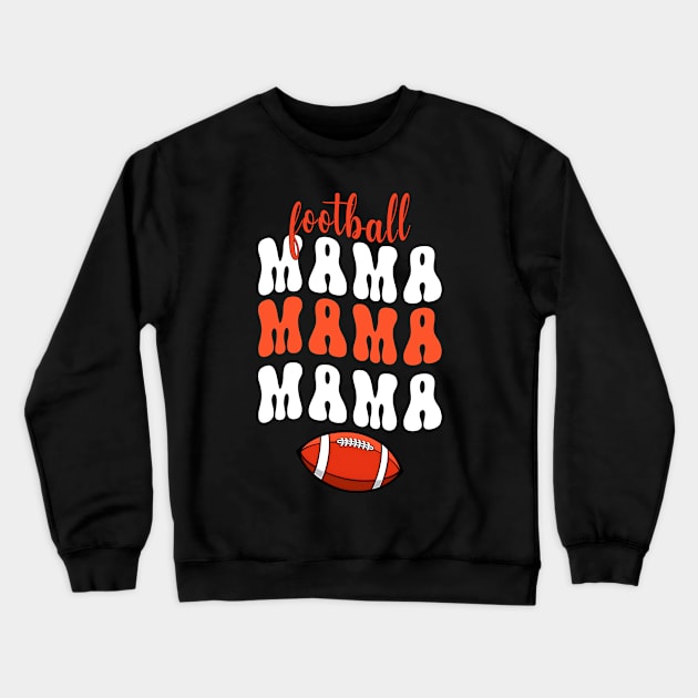 Football Mama Groovy Crewneck Sweatshirt by Quotes NK Tees